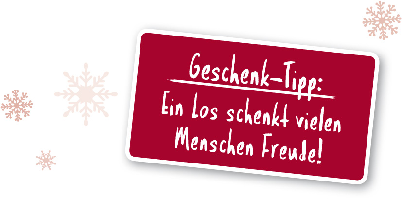 Ein Los schenkt vielen Menschen Freude