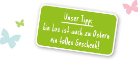 Ein Los das Freude schenkt!