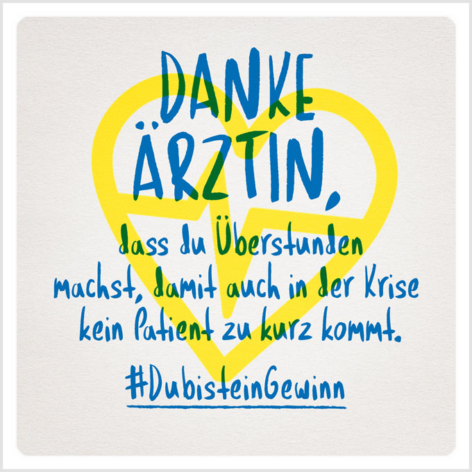 Grafik: Danke Ärztin, dass du Überstunden machst, damit auch in der Krise kein Patient zu kurz kommt. #DubisteinGewinn