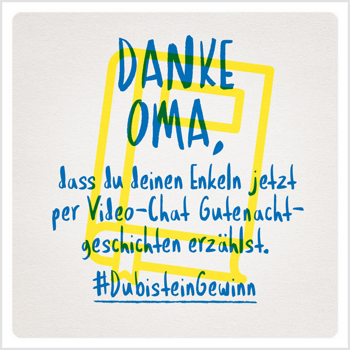 Grafik: Danke Oma, dass du deinen Enkeln jetzt per Video-Chat Gutenachtgeschichten erzählst. #DubisteinGewinn