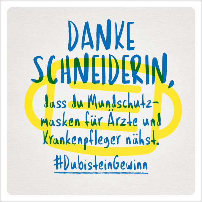 Grafik: Danke Schneiderin, dass du Mundschutzmasken für Ärzte und Krankenpfleger nähst. #DubisteinGewinn