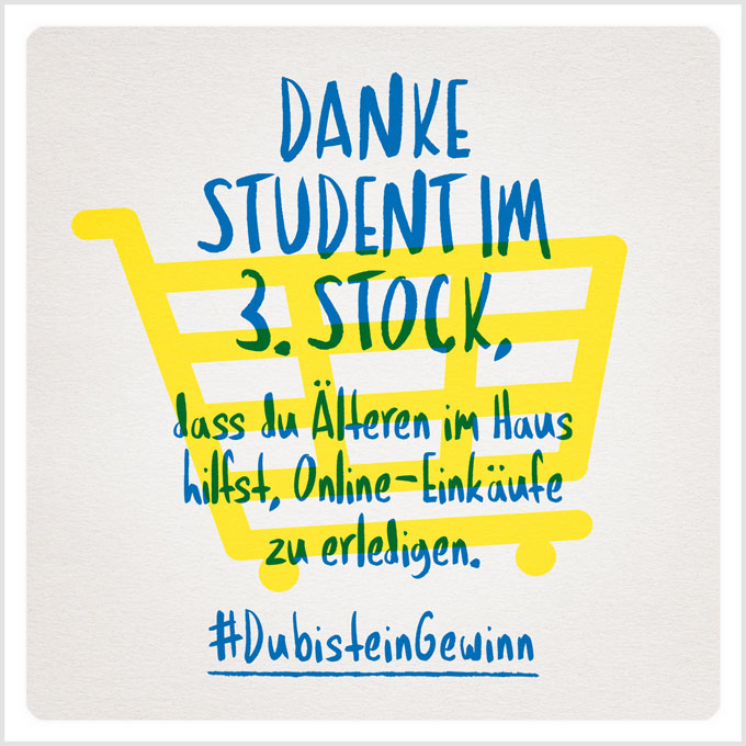 Grafik: Danke Student im dritten Stock, dass du Älteren im Haus hilfst, Online-Einkäufe zu erledigen. #DubisteinGewinn