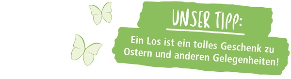 Ein Los das Freude schenkt!